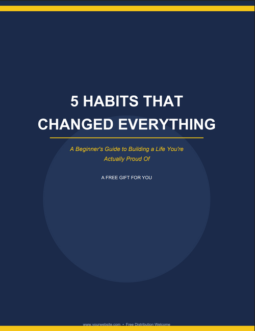 FREE E-book(5 HABITS THAT CHANGED EVERYTHING)